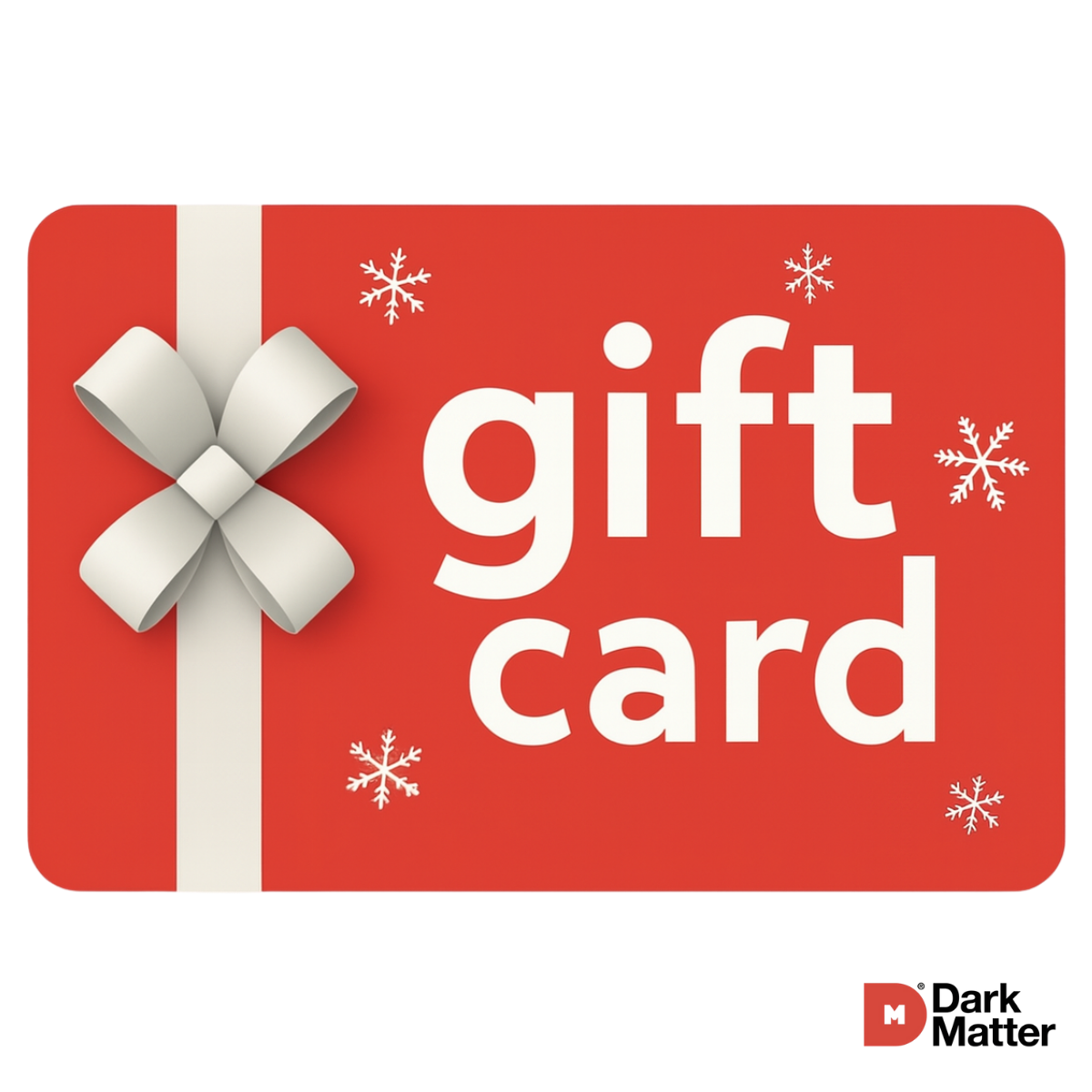 Dark Matter Gift Card